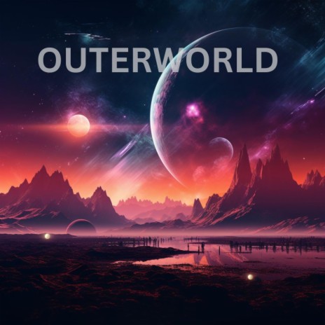 Outerworld | Boomplay Music