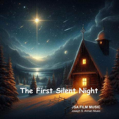 The First Silent Night | Boomplay Music