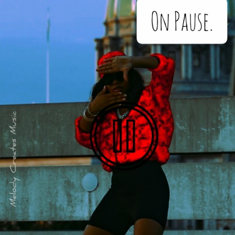 On Pause | Boomplay Music
