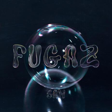 Fugaz | Boomplay Music