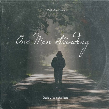 One Men Standing | Boomplay Music