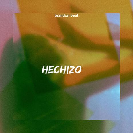 hechizo | Boomplay Music