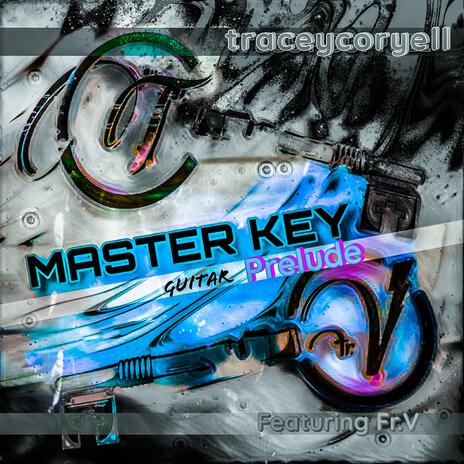 Master Key Guitar Prelude ft. Fr.V | Boomplay Music