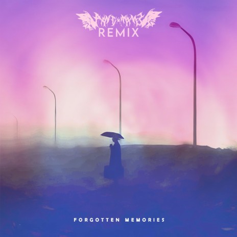 Forgotten Memories (Remix) ft. Vilaxxs