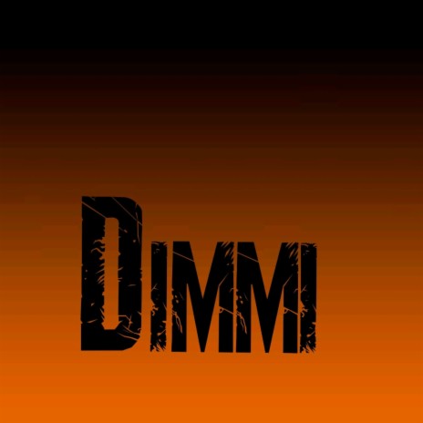 Dimmi | Boomplay Music