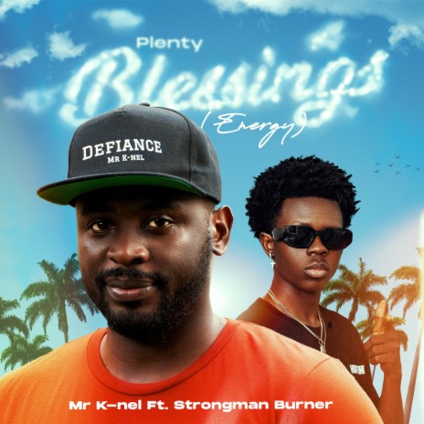 Plenty Blessings (Energy) ft. Strongman Burner | Boomplay Music