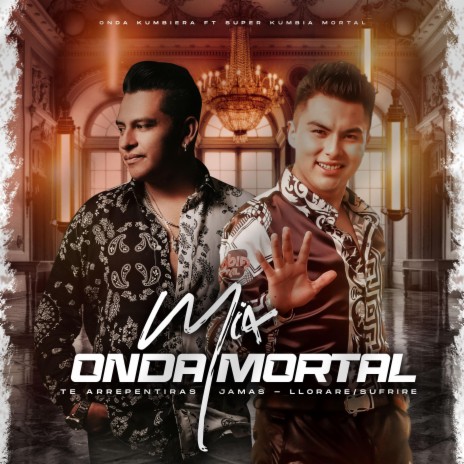 Mix Onda Mortal ft. Onda Kumbiera | Boomplay Music