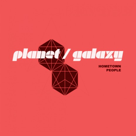 Hometown People (Planet Galaxy Mix)