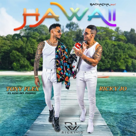 Hawaii (BaChaCha rmx) ft. Tony Flex | Boomplay Music