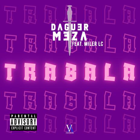 Trabala ft. Miler LC | Boomplay Music