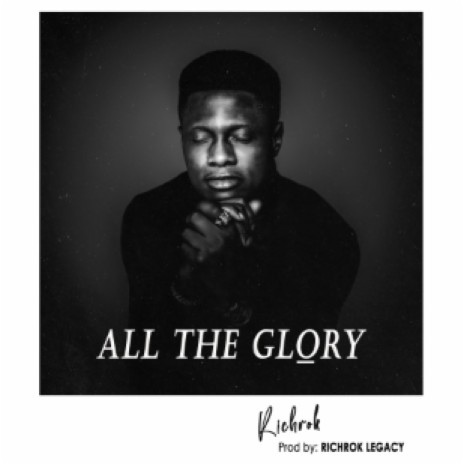 All The Glory | Boomplay Music