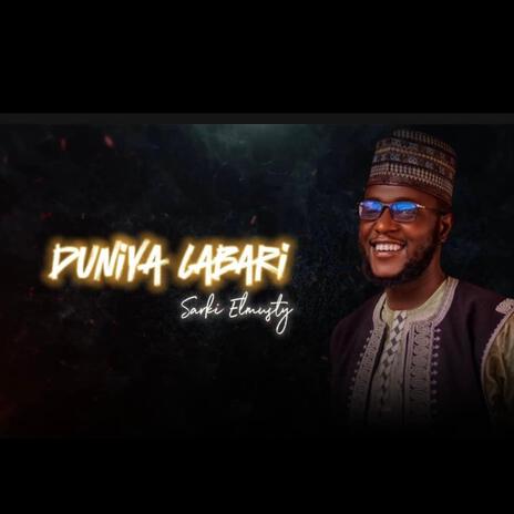 DUNIYA LABARI | Boomplay Music