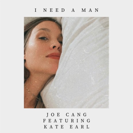 I Need A Man ft. Kate Earl