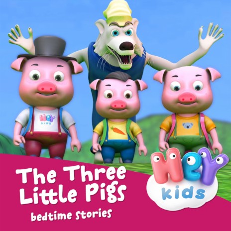 The Three Little Pigs | Boomplay Music