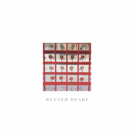 Rented Heart | Boomplay Music