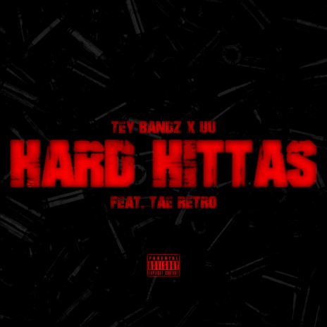 HARD HITTAS ft. UU & Tae Retro