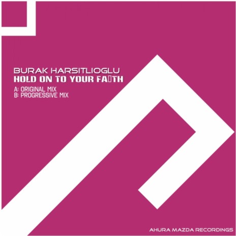 Hold On To Your Faith (Progressive Mix)
