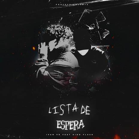 lista de espera ft. Kidd Flush | Boomplay Music