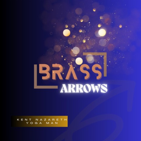 Brass Arrows