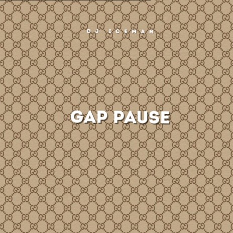 Gap Pause | Boomplay Music