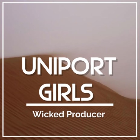 Uniport Girls (Sped Up Version) | Boomplay Music