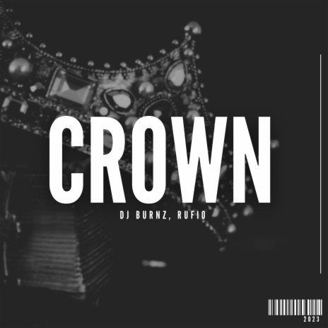 CROWN ft. Rufio | Boomplay Music