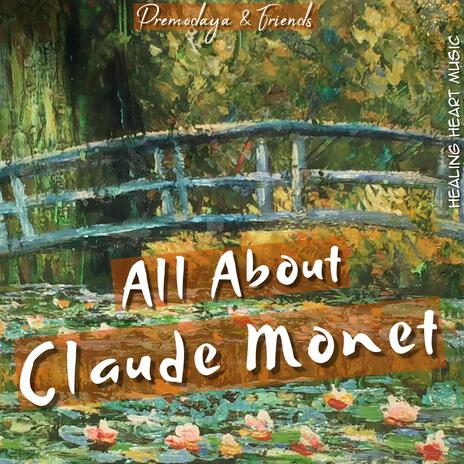 All About Claude Monet | Boomplay Music