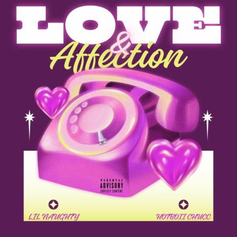 Love & Affection ft. 113Hotboii | Boomplay Music