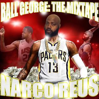 Ball George: The Mixtape