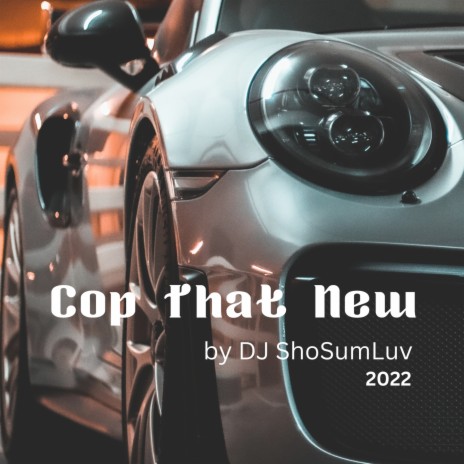 Cop That New | Boomplay Music