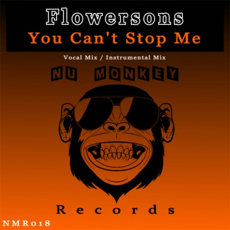 You Can't Stop Me (Instrumental Mix)