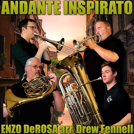 Andante Inspirato ft. Drew Fennell, Jason Allison, Taylor Jones & Brian Kelley