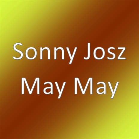 May May | Boomplay Music