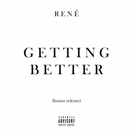 Getting Better | Boomplay Music