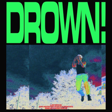 DROWN! | Boomplay Music