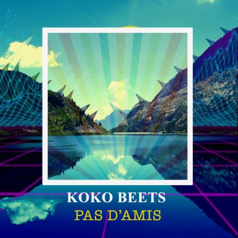Pas D'amis | Boomplay Music