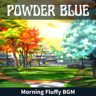 Morning Fluffy Bgm