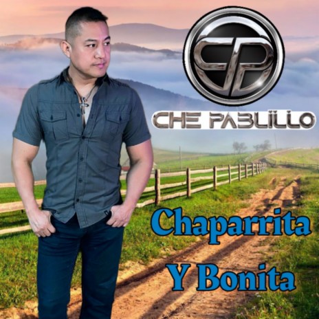 Chaparrita Y Bonita | Boomplay Music