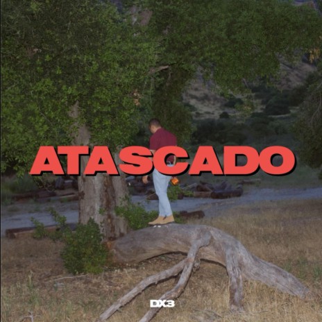 ATASCADO (Sped Up)