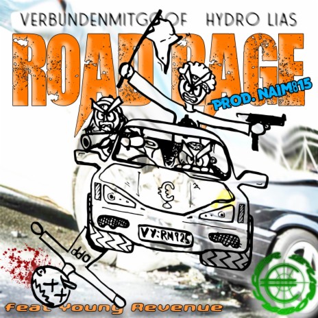 Road Rage ft. Hydro.Lias, Naim815 & Young Revenue