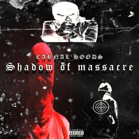 Shadow of Massacre | Boomplay Music