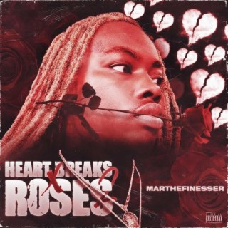 Heart Breaks & Roses 2