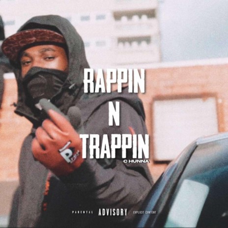 Rappin n Trappin | Boomplay Music