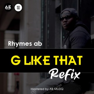 G LIKE THAT (freestyle) (Special Version)