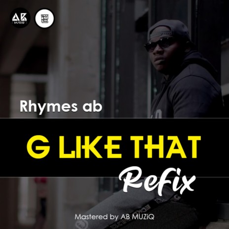 G LIKE THAT (freestyle) (Special Version) | Boomplay Music