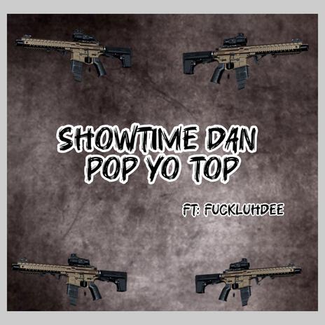 Pop yo top ft. fuckluhdee | Boomplay Music