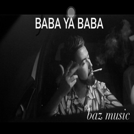 Baba Ya Baba ft. Ws & Ait | Boomplay Music