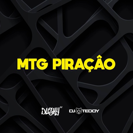 MTG PIRAÇÂO (Remix) ft. Dushy Dj | Boomplay Music