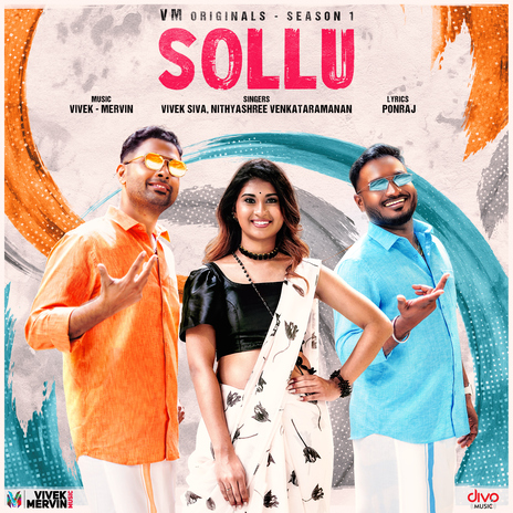 Sollu (From VM ORIGINALS - Season 1) ft. Vivek Siva & Nithyashree Venkataramanan | Boomplay Music