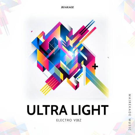 Ultra Light | Boomplay Music